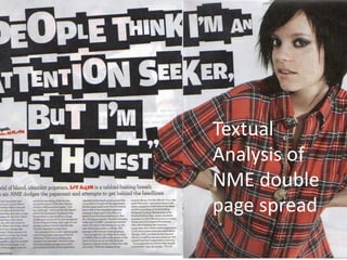 Textual
Analysis of
NME double
page spread
 