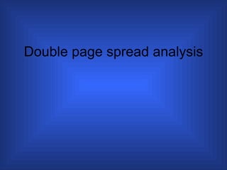 Double page spread analysis 