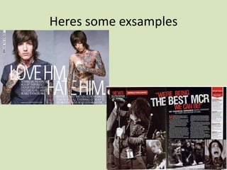 Heres some exsamples