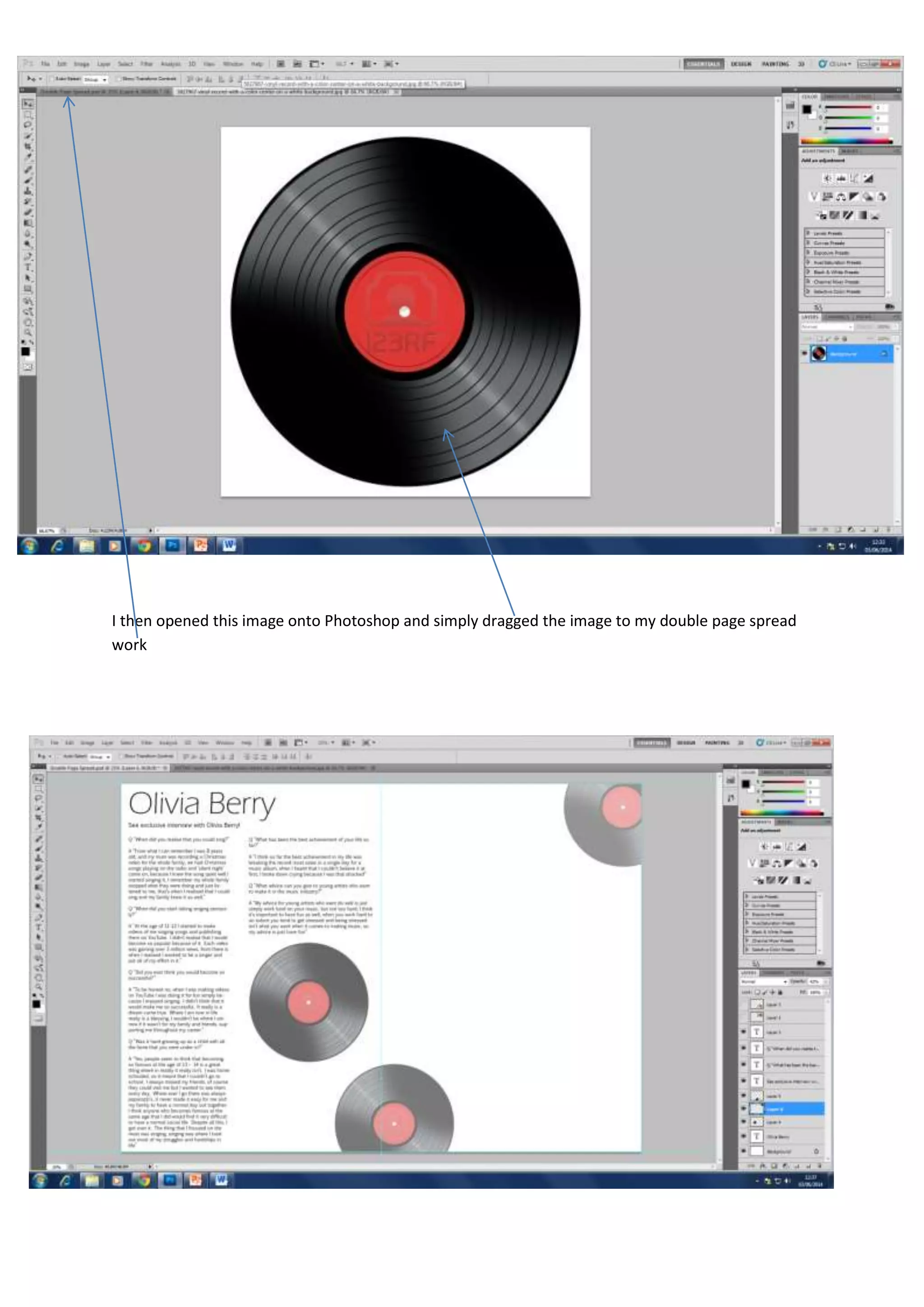 I then opened this image onto Photoshop and simply dragged the image to my double page spread
work
 
