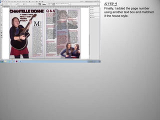 STEP 9
Finally, I added the page number
using another text box and matched
it the house style.
 