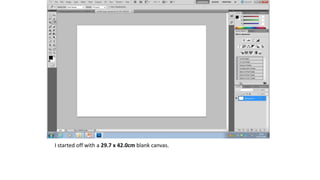 I started off with a 29.7 x 42.0cm blank canvas.
 