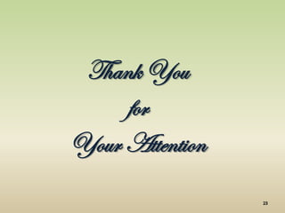 Thank You
     for
Your Attention
 