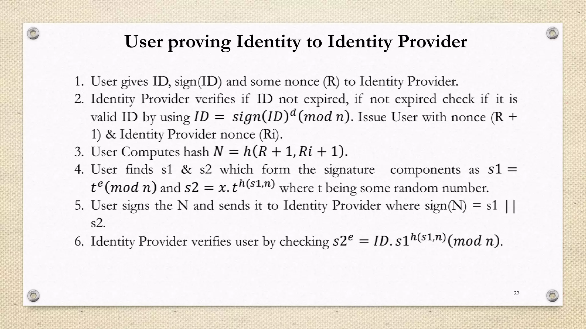 User proving Identity to Identity Provider

22

 