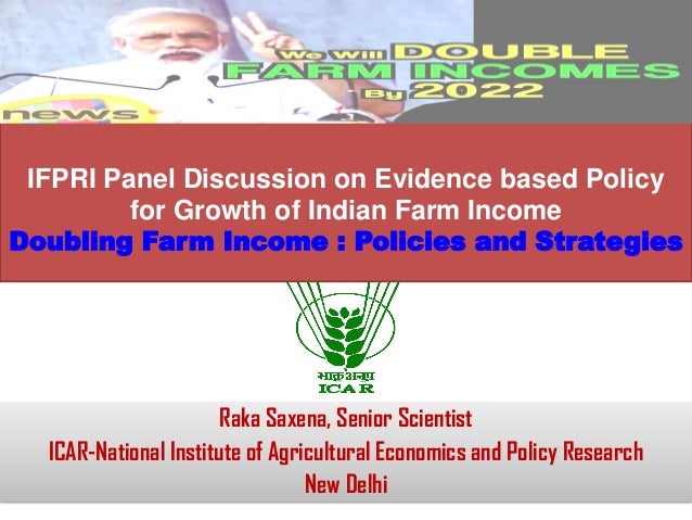 Doubling Farm Income Ifpri Final Pres New - 