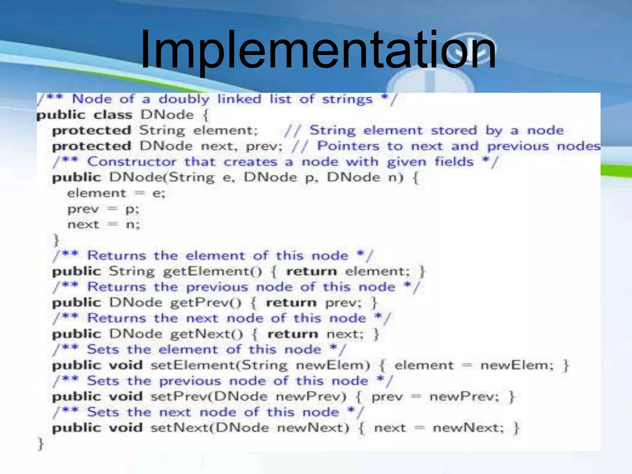 Implementation
 