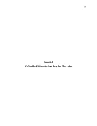 52




                    Appendix E

Co-Teaching Collaboration Scale Regarding Observation
 