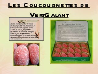 Les Coucougnettes de VertGalant 