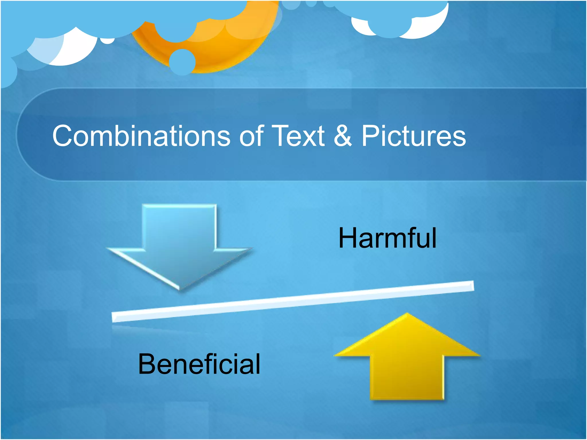 Combinations of Text & Pictures
