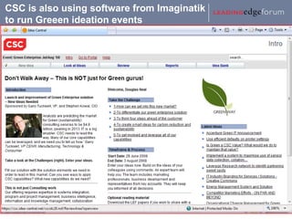 CSC is also using software from Imaginatik to run Greeen ideation events  