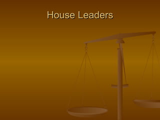 House Leaders 