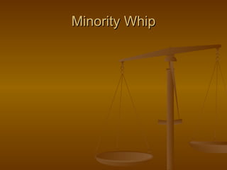 Minority Whip 