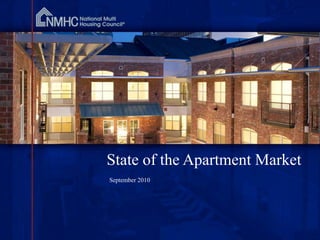 State of the Apartment Market
September 2010
 