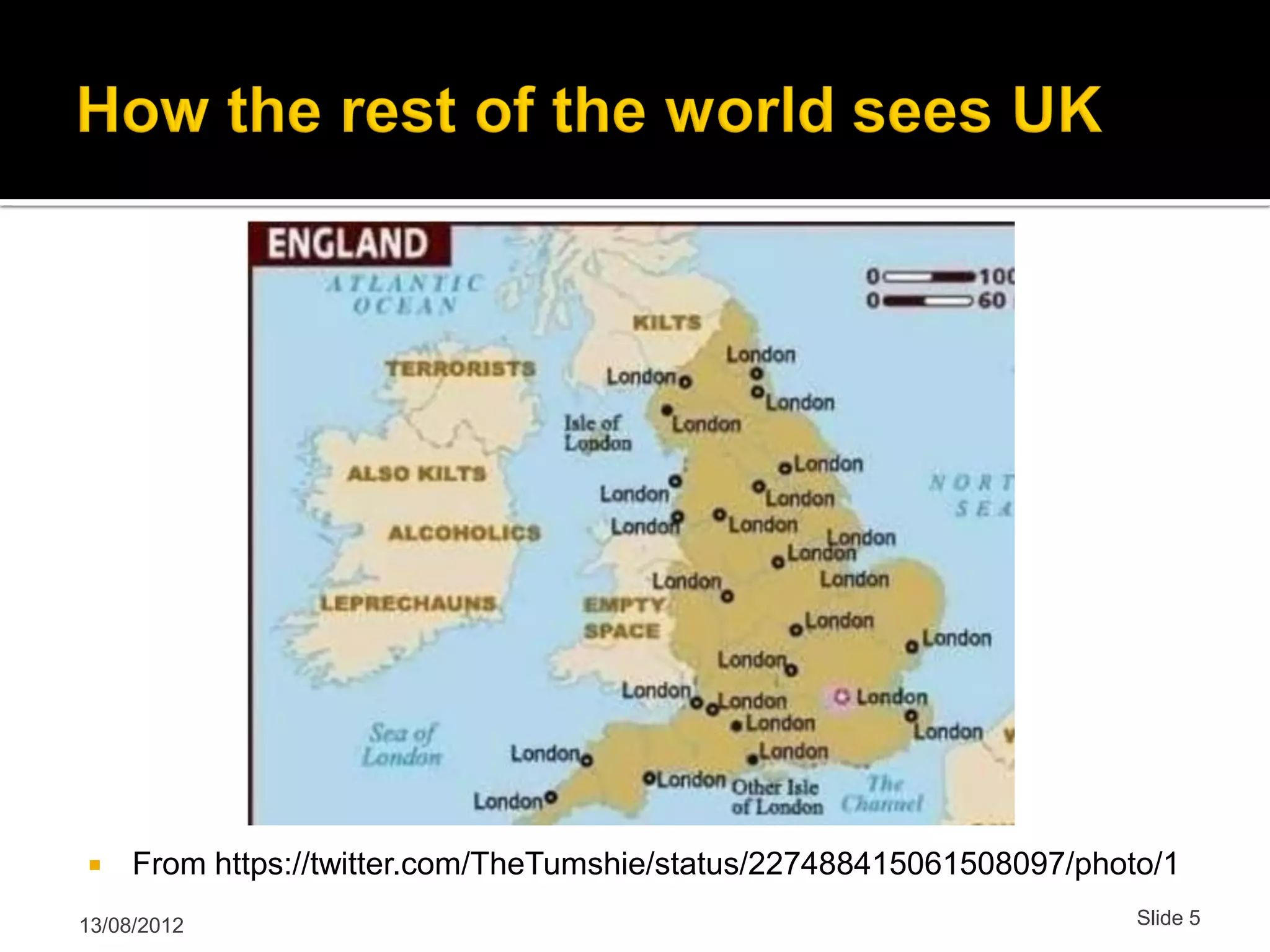  From https://twitter.com/TheTumshie/status/227488415061508097/photo/1 13/08/2012 Slide 5 