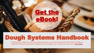 Dough System Dough Systems: a guide to formulating common systems | PDF