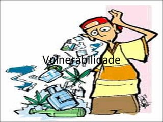 Vulnerabilidade 