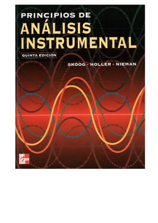 Douglas a. skoog & f. james holler & timothy a. nieman   principios de análisis instrumental (5ed, mc grawhill)