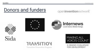 Sourcefabric Presentation name
Donors and funders
 