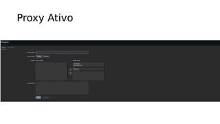 Proxy Ativo
 