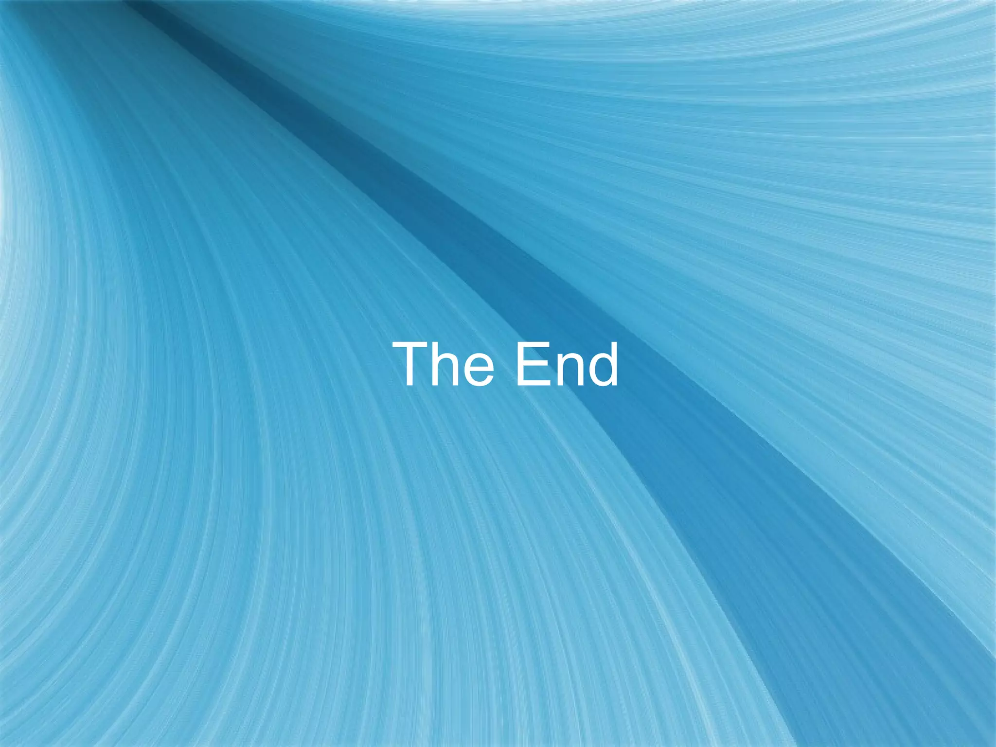The End
 
