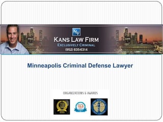 Minneapolis Criminal Defense Lawyer
 