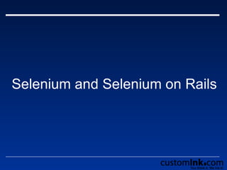Selenium and Selenium on Rails 