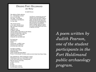 A poem written by Judith Pearson, one of the student participants in the Fort Haldimand public archaeology program. 