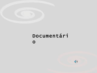 Documentário 