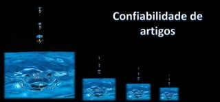 Confiabilidade de artigos