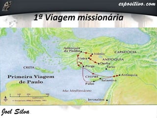 1ª Viagem missionária
 