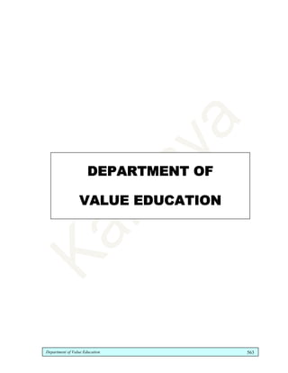 Department of Value Education 563
DEPARTMENT OF
VALUE EDUCATION
 