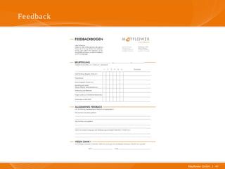 Mayflower GmbH I 41
Feedback
 