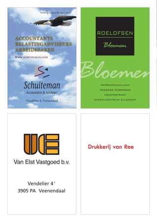 accountants
belastingadviseurs
arbeidszaken
WWW.SCHUITEMAN.COM
‘‘Nothing escapes his eagle eye...’’
Vendelier 4, Veenendaal
Schui_92x135fcDOVOadv.indd 1 31-08-2009 11:04:58
ROELOFSEN
Bloemen
PATRIMONIUMLAAN
PASSAGE CORRIDOR
HOOFDSTRAAT
WINKELCENTRUM ELLEKOOT
Roelofsen - adv presentatie heuvelrug.indd 1 07-09-2009 16:24:51
Komend seizoen wordt het derde seizoen van onze DOVO dames.
Na een jaar meedoen in de vijfde klasse werd afgelopen seizoen
op een duidelijke en verdiende wijze het kampioenschap in de
vierde klasse behaald. Dit werd ook uitbundig gevierd!
We zitten nu vol in de voorbereiding van het nieuwe seizoen 2007
– 2008. Een seizoen waarin de doelstelling is om een belangrijke
rol te spelen in het linker rijtje. Het team maakt een ontwikkeling
door van recreatief naar prestatief. Dat kan ook alleen maar als de
hele organisatie rondom het team goed is en de speelsters er met
hun ambities en prestaties echt voor willen gaan
Vanaf het nieuwe seizoen wordt gewerkt met twee hoofdsponsors,
die zich voor de komende drie jaar aan ons verbonden hebben, te
weten: Schildersbedrijf Art Achterberg en Silvester en atelier R. Rui-
ter, in de persoon van Chris Boers.
Ook dit seizoen starten we met een ruime selectie van twintig
speelsters. Twee speelsters kwamen over vanuit de jeugd. Daar-
naast is er nog een wachtlijst met drie speelsters.
DOVO Dames 1
NA KAMPIOENSCHAP, NU IN DE VIER
Achterste rij vlnr: Jan Gaasbeek (sponsor), Mike Laiti (trainer), Elijanne Groeneveld
Paul Verbaarschott (keeperstrainer)
Middelste rij vlnr: Danielle Jurriens, Jessica Voos-Kleyn, Eline Jurriens, Ragnhild Sol
Ingrid Hannisse, Cathy Kaltofen
Voorste rij (zittend) vlnr: Evita Meeuwisse, Lisanne v.d. Leeden, Sanne Ebbers, Louis
Niet op de foto: Nifka de Kievid, Rosalie v.d. Jagt, Bethina Demoet
ijk nou,
ountant
mt weer
langs
9
1
Davidsplein 1, Veenendaal • Tel. 0318 - 52 60 00
Woensdagmiddag gesloten • Vrijdagavond koopavond
www.reinveenendaal.nl
10653 RV fc adv_93x134mm.indd 1 15-08-2006 12:18:14
Vendelier 41
3905 PA Veenendaal
Drukkerij van Ree
0009000441DOVO_PG_2010.indd 50 11-8-2010 15:35:05
 