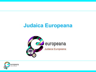 Judaica Europeana
 