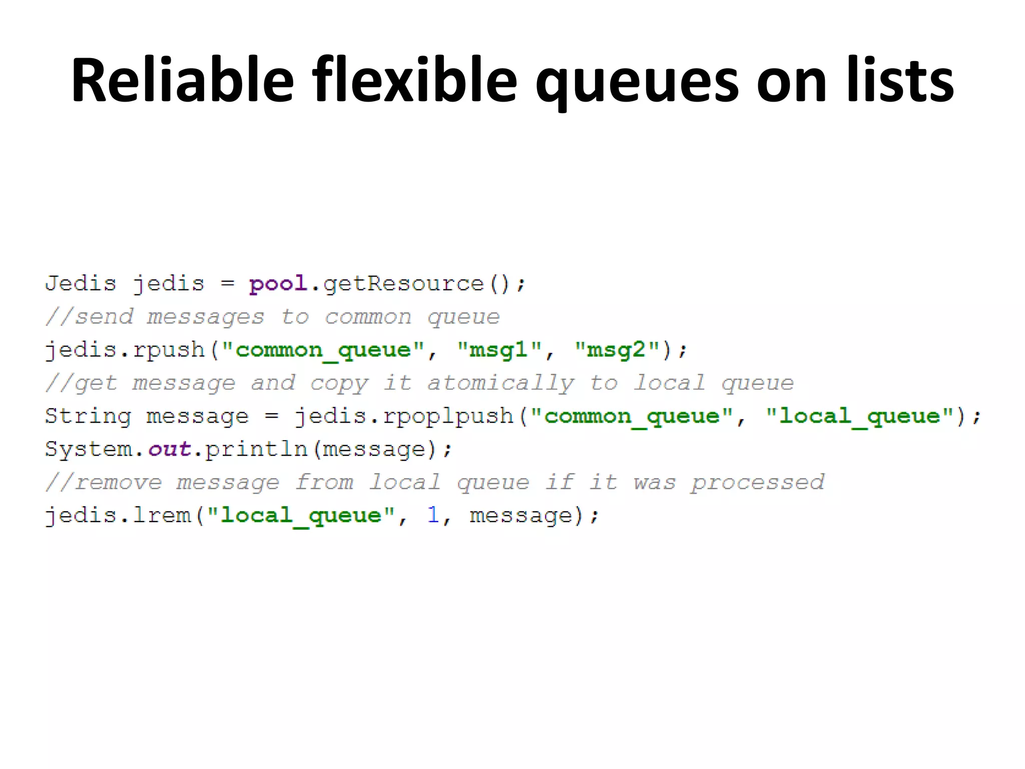 Reliable flexible queues on lists
 