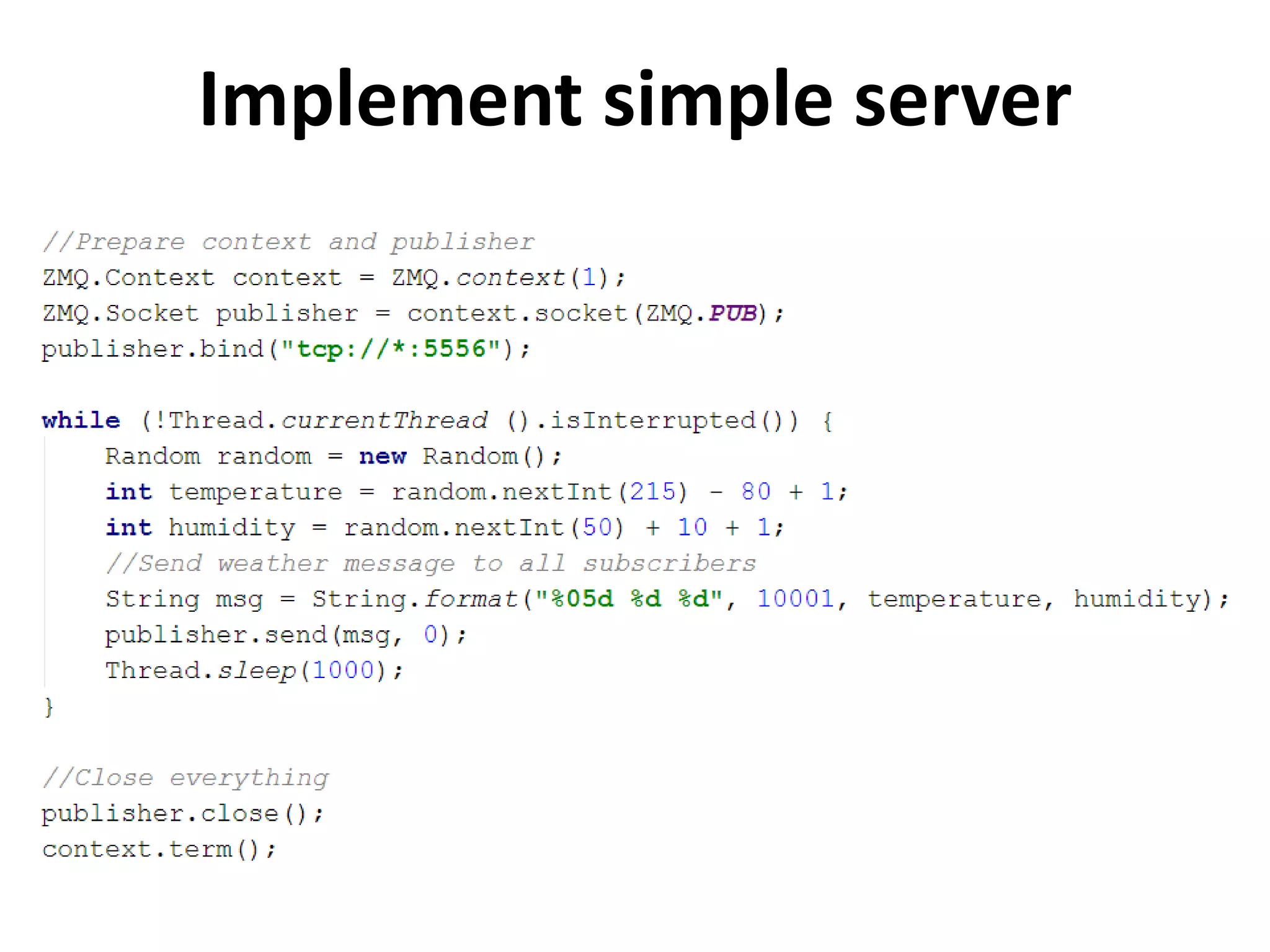 Implement simple server
 