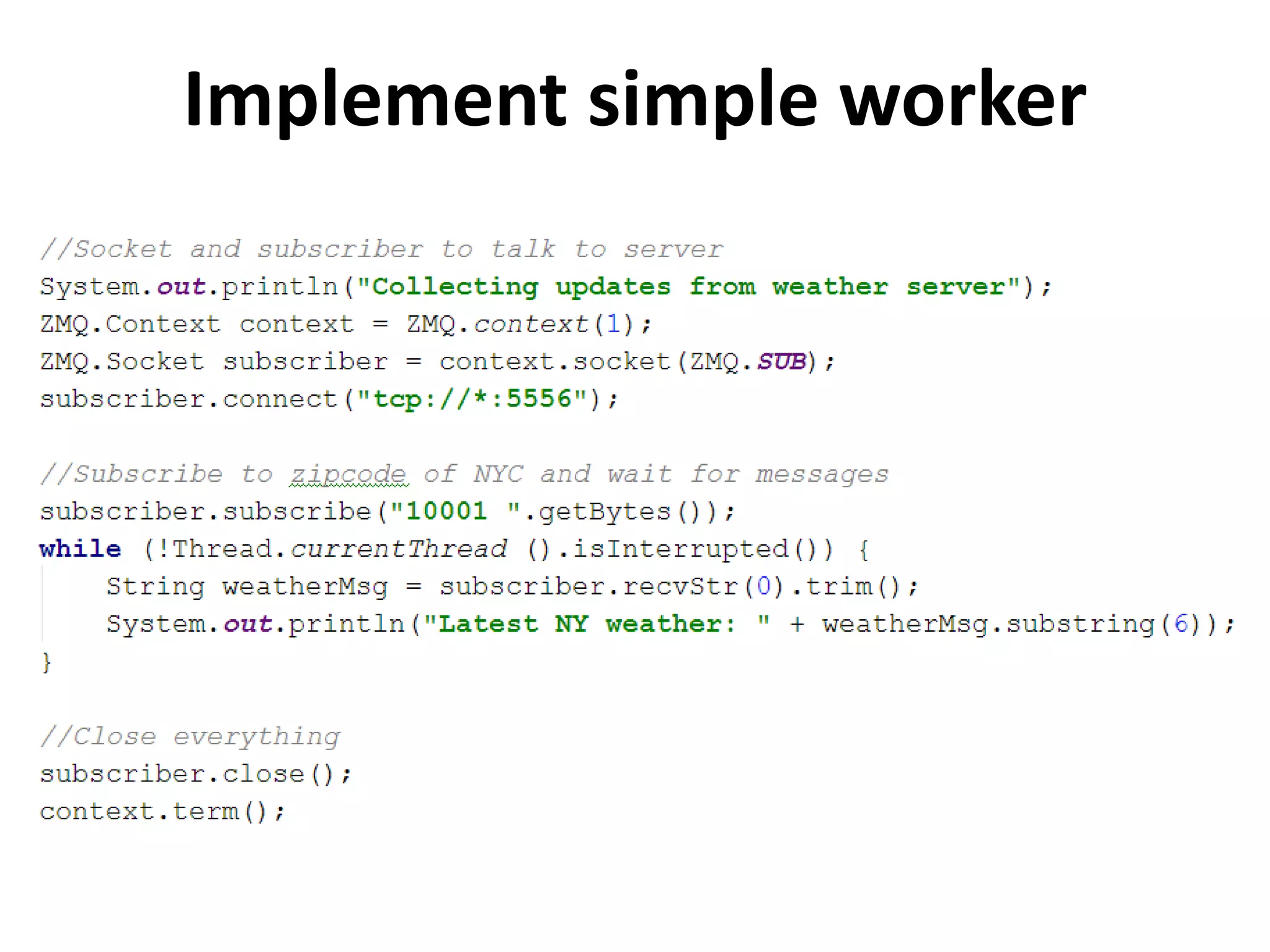 Implement simple worker
 