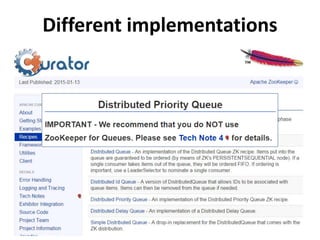 Different implementations
 