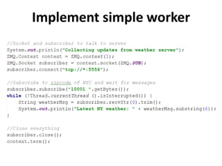 Implement simple worker
 