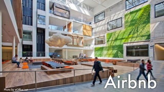 Photo by eOfﬁce.net
Airbnb
 