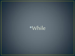 programacion en C# con Do while y while | PPT