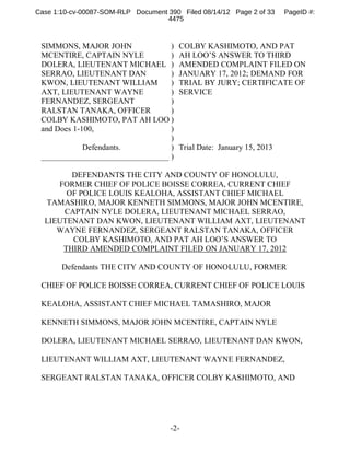 Case 1:10-cv-00087-SOM-RLP Document 390 Filed 08/14/12 Page 2 of 33    PageID #:
                                   4475

...