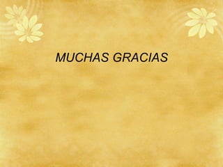 MUCHAS GRACIAS
 