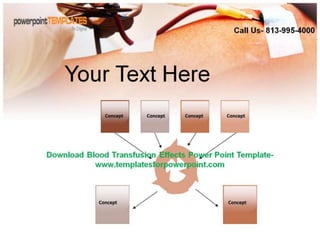 Downaload Blood Transfusion Effects Powerpoint Template