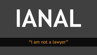“I am not a lawyer”
 