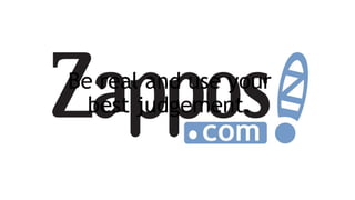 Be real and use your
best judgement.
 