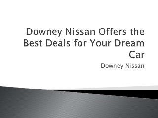 Downey Nissan

 