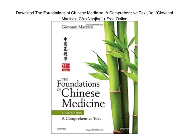 Downlaod The Foundations of Chinese Medicine: A Comprehensive Text, 3e