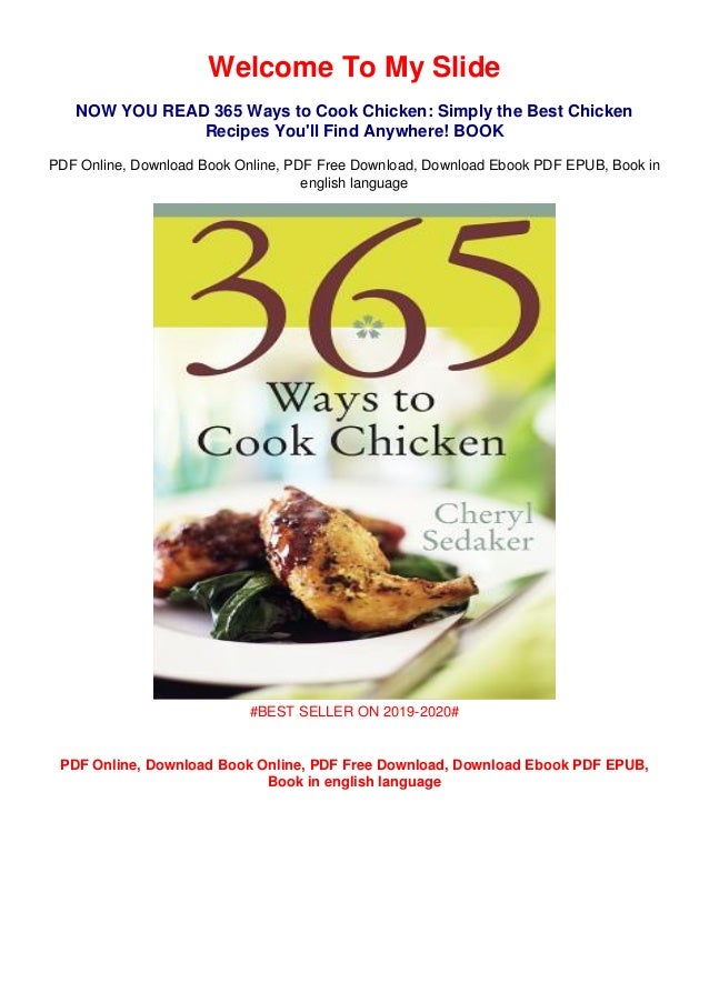 Download 365 Ways To Cook Chicken Simply The Best Chicken Recipes