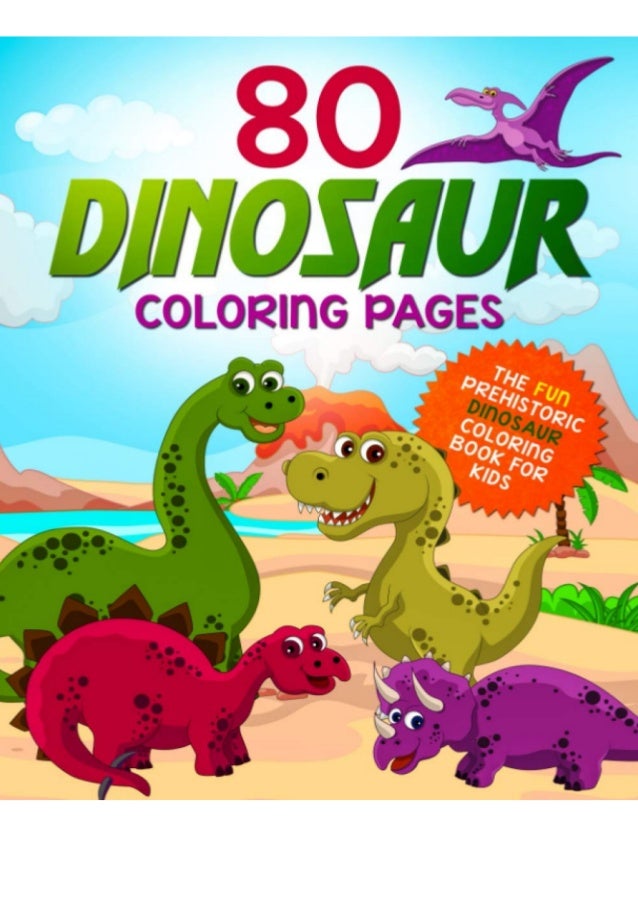 Download 80 Dinosaur Coloring Pages The Fun Prehistoric Dinosaur Colo